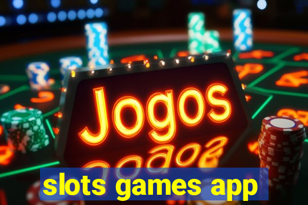 slots games app